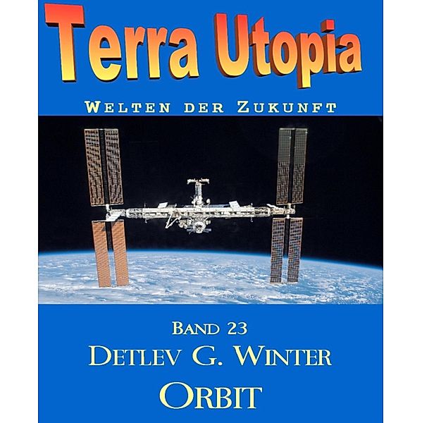 Orbit, Detlev G. Winter