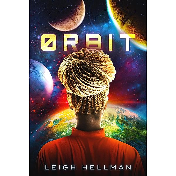 Orbit, Leigh Hellman