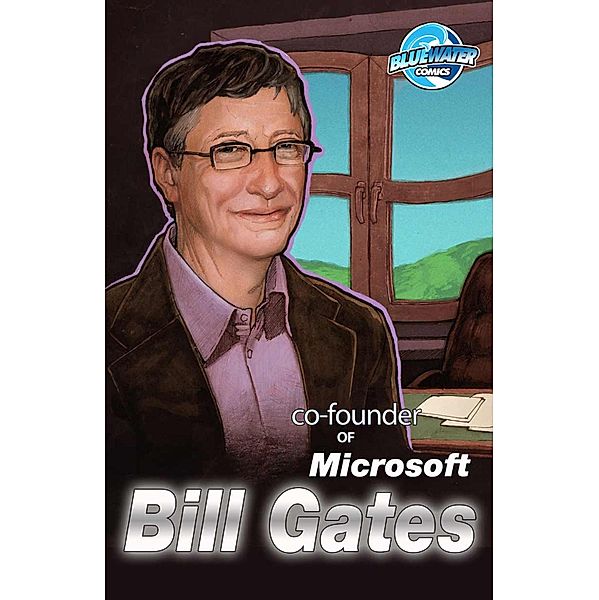 Orbit: Bill Gates: Co-founder of Microsoft Vol. 1 #GN / Orbit: Bill Gates: Co-founder of Microsoft Vol. 1, Martin Pierro