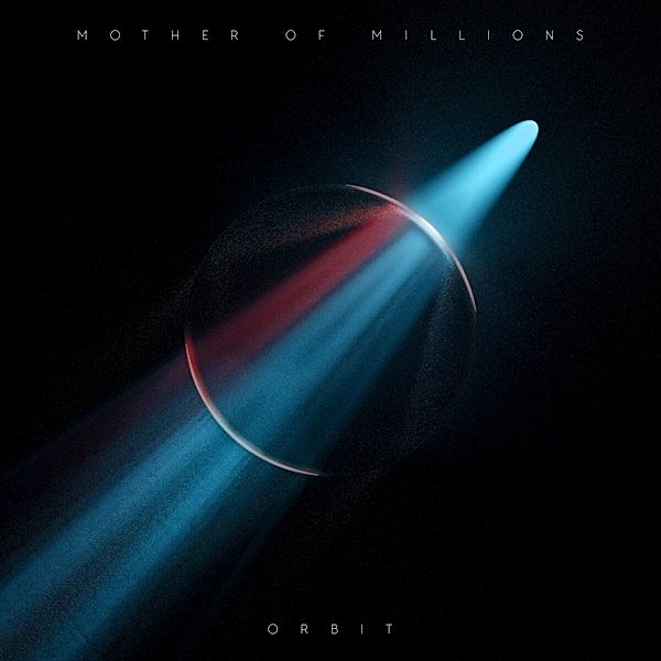 Orbit (Ep) (Vinyl), Mother Of Millions