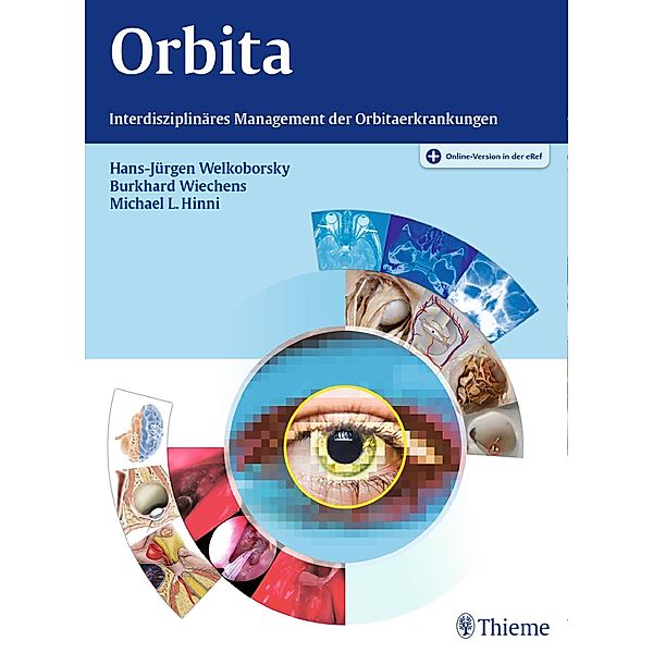 Orbita, Hans-Jürgen Welkoborsky, Burkhard Wiechens, Michael L. Hinni