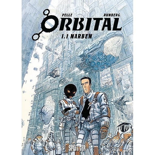 Orbital / 1.1 / Orbital, Narben, Sylvain Runberg