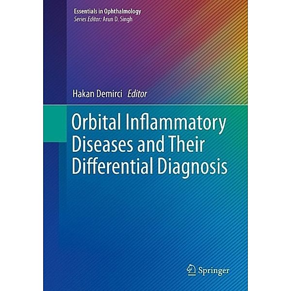 Orbital Inflammatory Diseases and Their Differential Diagnosis / Essentials in Ophthalmology