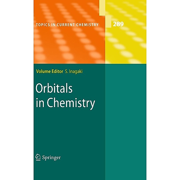 Orbitals in Chemistry / Topics in Current Chemistry Bd.289
