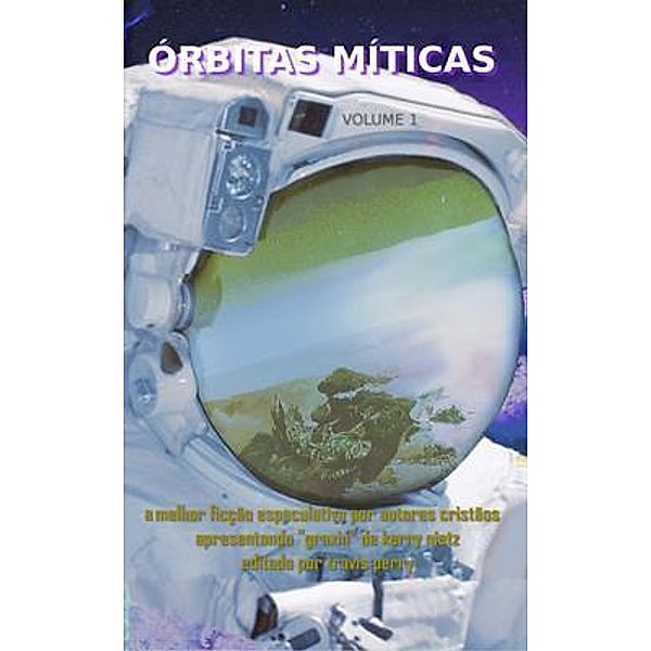 Órbitas Míticas Volume I / Bear Publications, Nietz Kerry