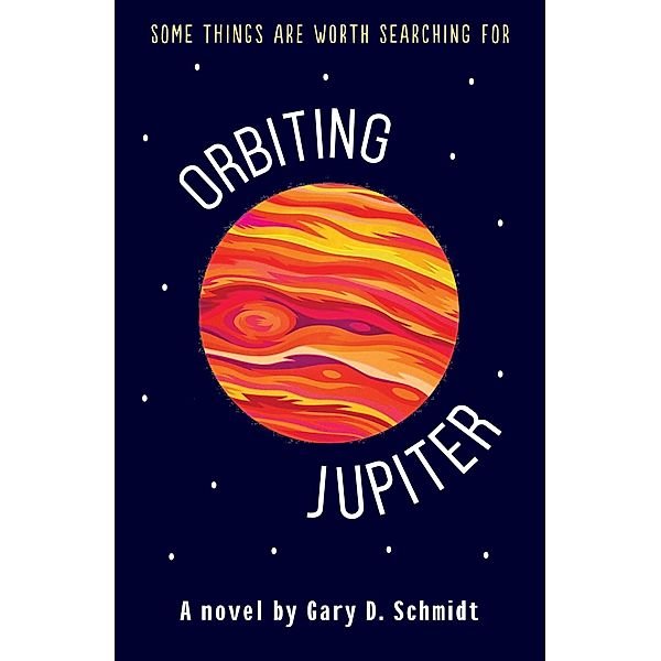 Orbiting Jupiter, Gary D. Schmidt