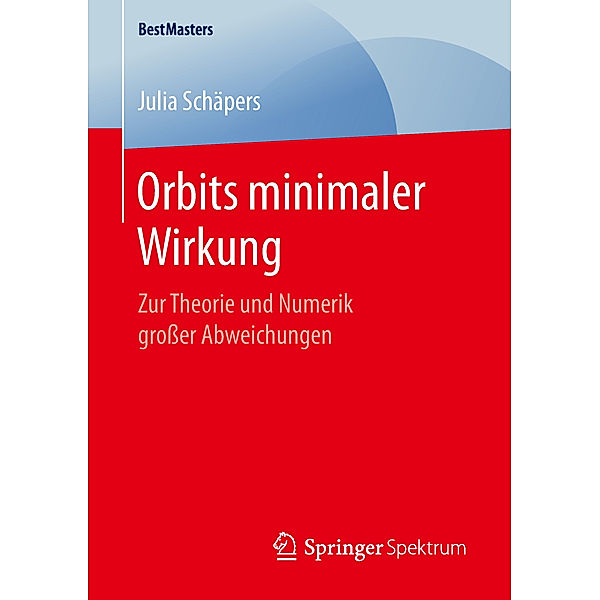 Orbits minimaler Wirkung, Julia Schäpers