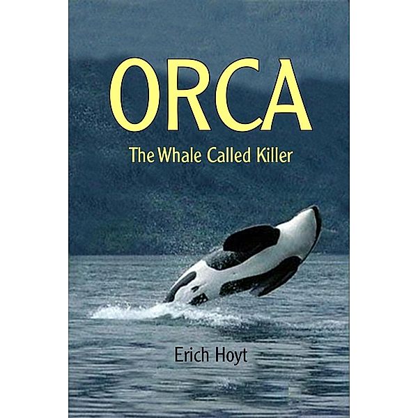 Orca, Erich Hoyt