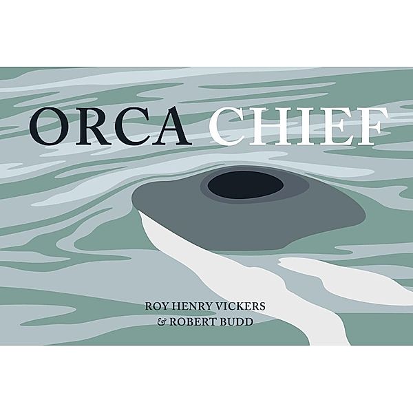Orca Chief, Robert Budd