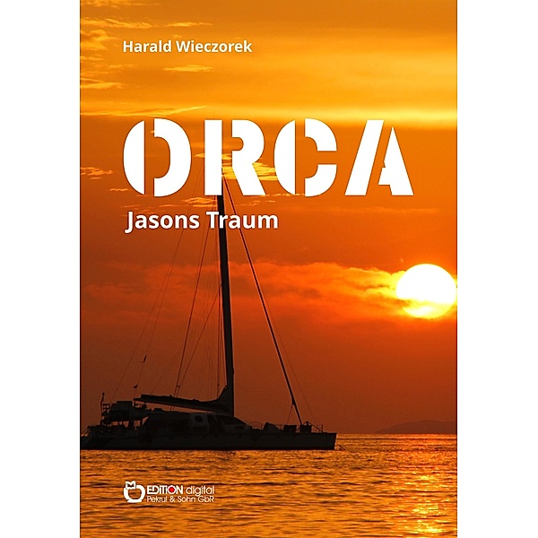ORCA - Jasons Traum, Harald Wieczorek