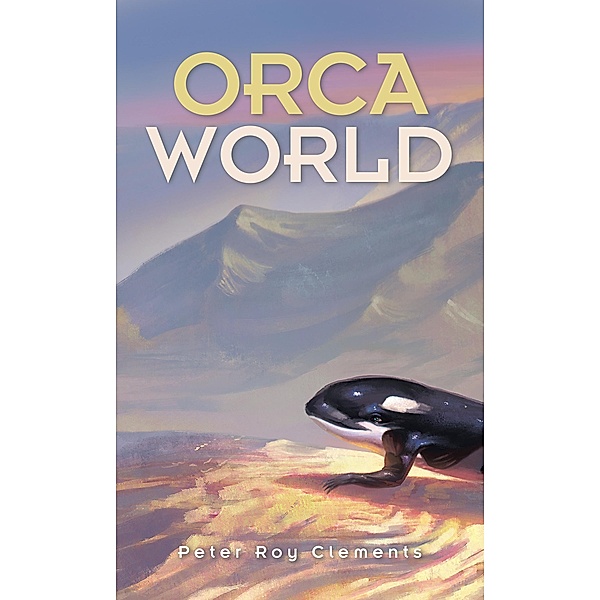 Orca World, Peter Roy Clements