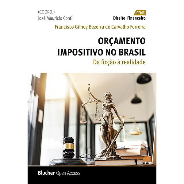 Orçamento impositivo no Brasil, Francisco Gilney Bezerra de Carvalho Ferreira