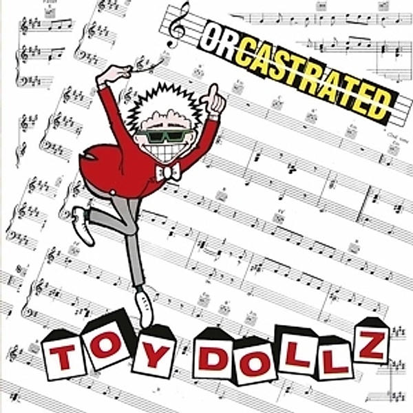 Orcastrated (Vinyl), The Toy Dolls
