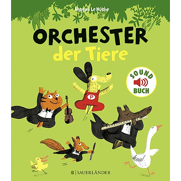 Orchester der Tiere, m. Soundeffekten, Magali Le Huche