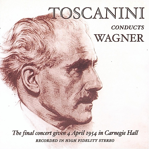Orchesterstücke Aus Lohengrin/Siegfried, Toscanini, Nbc So
