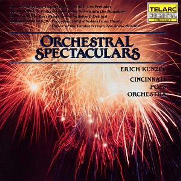 Orchestral Spectaculars, Erich Kunzel, Cincinnati Pops Orchestra