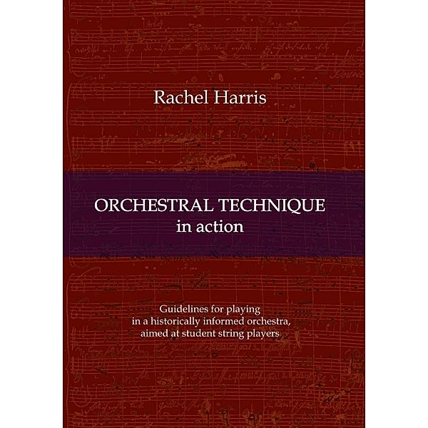 Orchestral Technique in action, Rachel Harris