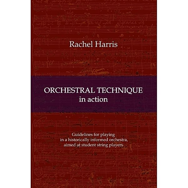 Orchestral Technique in action, Rachel Harris