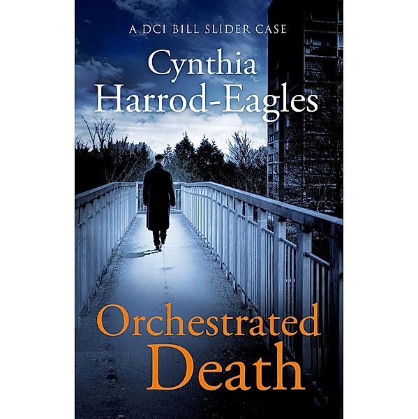 Orchestrated Death / Bill Slider Mystery Bd.1, Cynthia Harrod-eagles