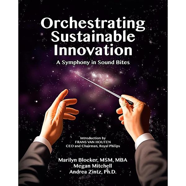 Orchestrating Sustainable Innovation, Marilyn Blocker
