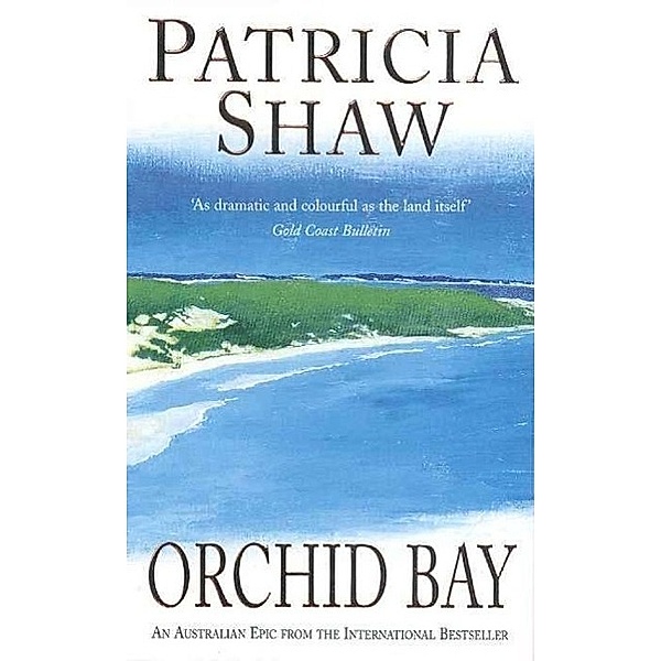 Orchid Bay, Patricia Shaw