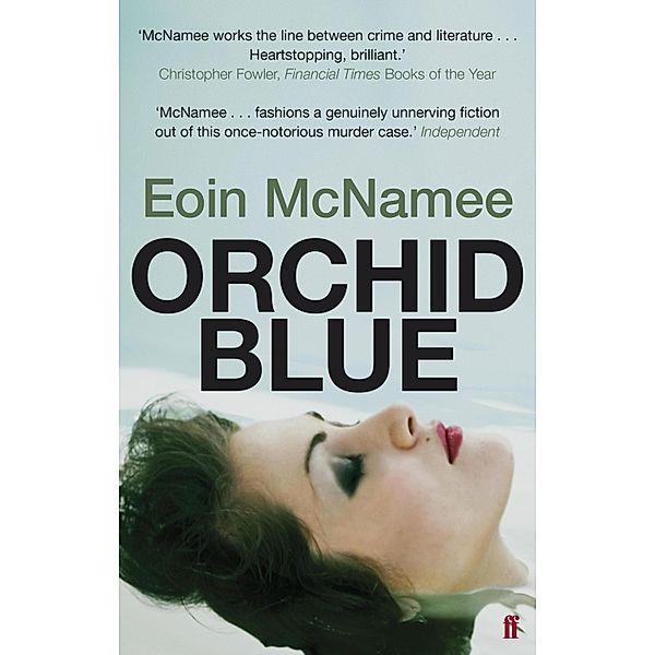 Orchid Blue / The Blue Trilogy Bd.2, Eoin McNamee