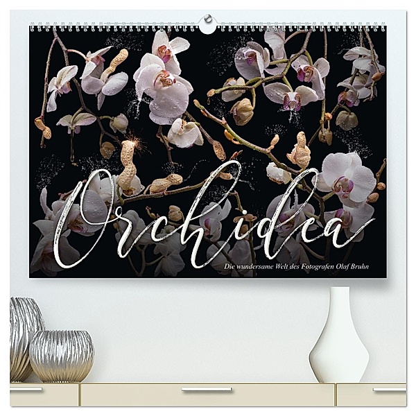 Orchidea (hochwertiger Premium Wandkalender 2024 DIN A2 quer), Kunstdruck in Hochglanz, Calvendo, Olaf Bruhn
