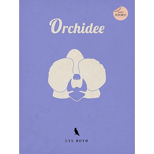 Orchidee, Lyl Boyd