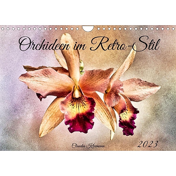 Orchideen im Retro-Stil (Wandkalender 2023 DIN A4 quer), Claudia Kleemann