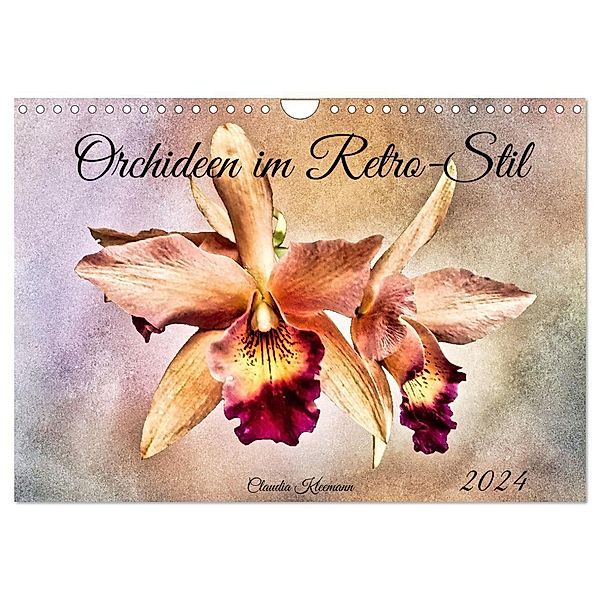 Orchideen im Retro-Stil (Wandkalender 2024 DIN A4 quer), CALVENDO Monatskalender, Claudia Kleemann