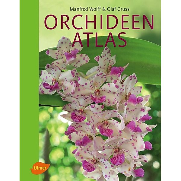 Orchideenatlas, Manfred Wolff, Olaf Gruß