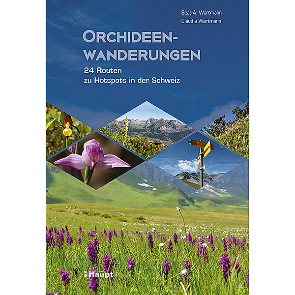 Orchideenwanderungen, Beat A. Wartmann, Claudia Wartmann