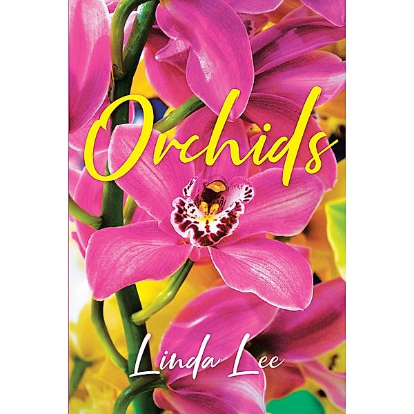 Orchids, Linda Lee