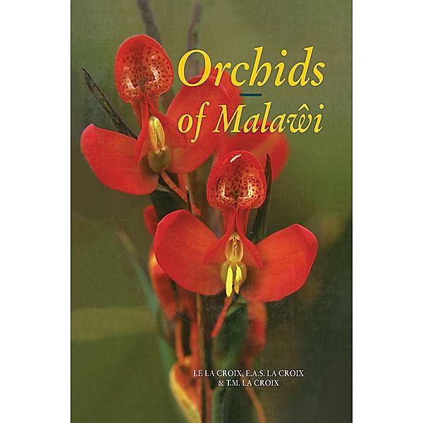 Orchids of Malawi, Isobyl LaCroix, T. M LaCroix