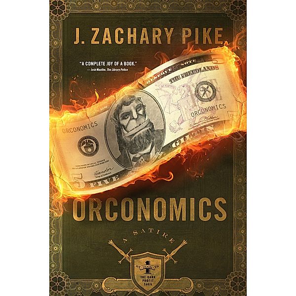 Orconomics, J. Zachary Pike