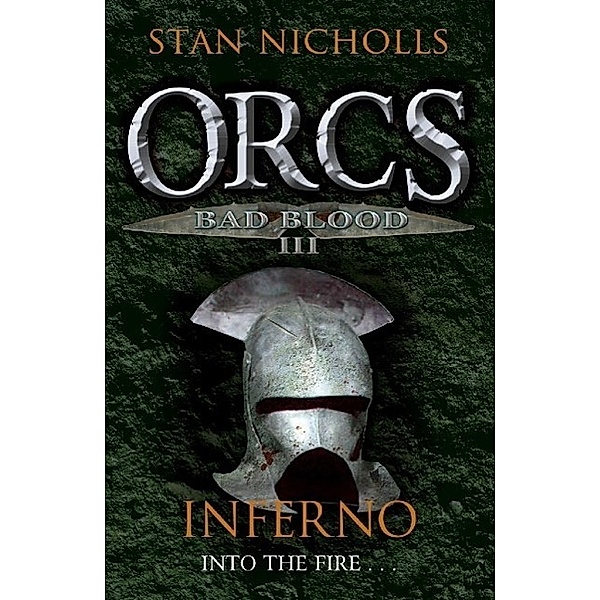 Orcs Bad Blood III / Orcs: Bad Blood, Stan Nicholls