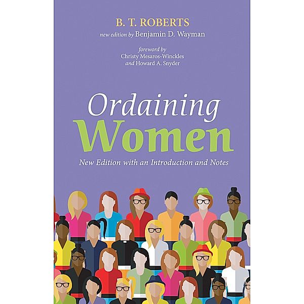 Ordaining Women, B. T. Roberts