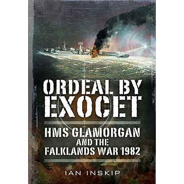 Ordeal by Exocet, Ian Inskip