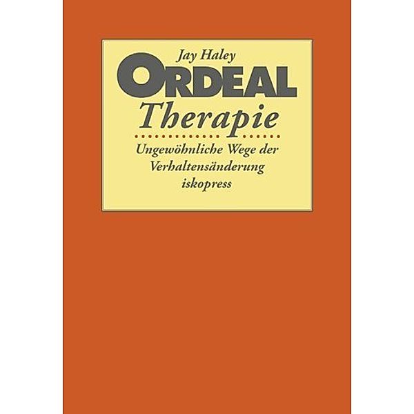 Ordeal Therapie, Jay Haley