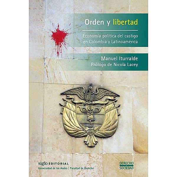 Orden y Libertad / Derecho y Sociedad, Manuel Iturralde
