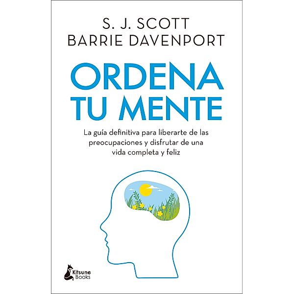 Ordena tu mente, S. J. Scott, Barrie Davenport