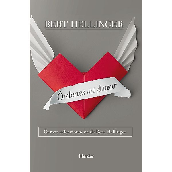 Órdenes del amor, Bert Hellinger