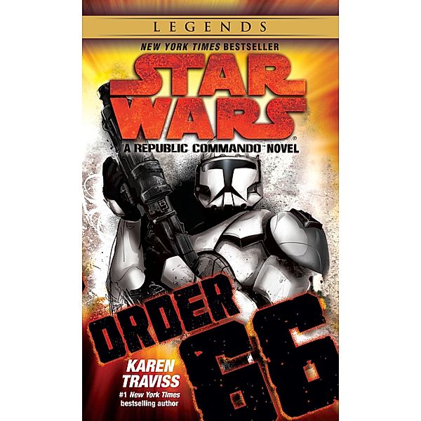 Order 66: Star Wars Legends (Republic Commando), Karen Traviss