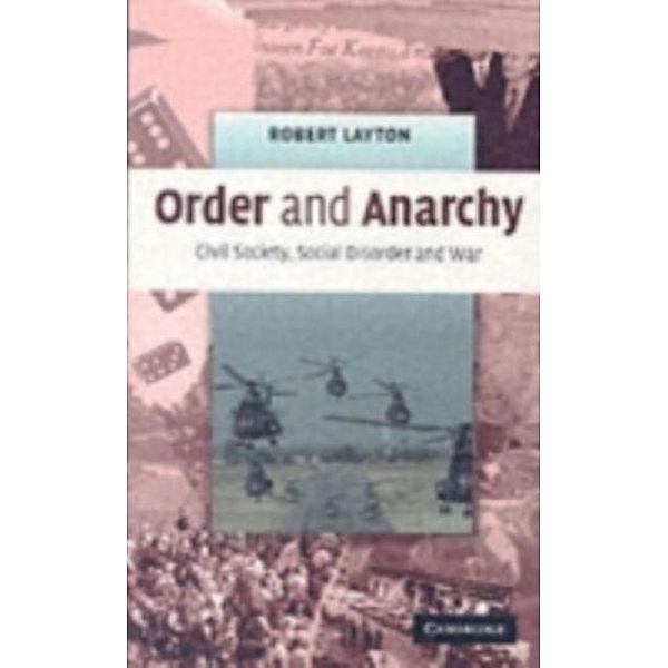 Order and Anarchy, Robert Layton