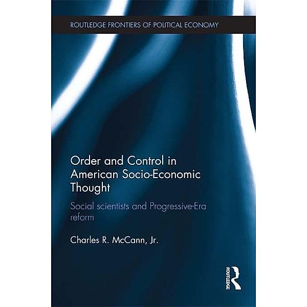 Order and Control in American Socio-Economic Thought, Charles McCann