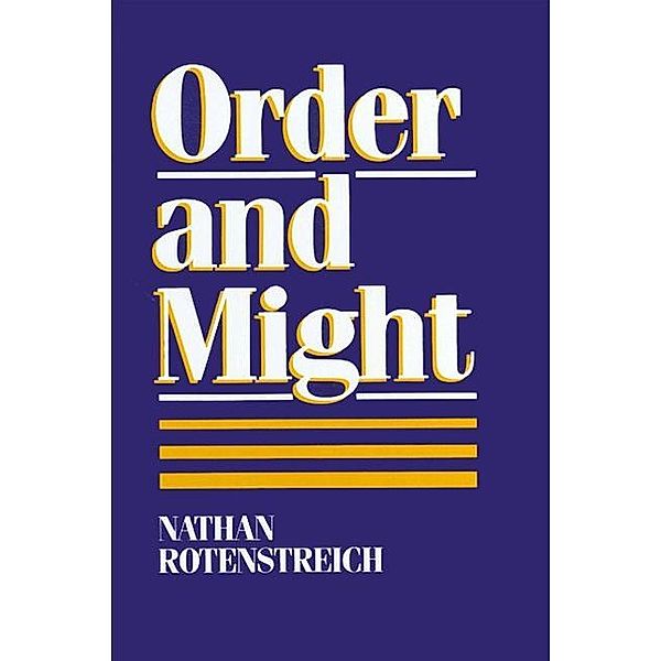 Order and Might / SUNY series in Philosophy, Nathan Rotenstreich