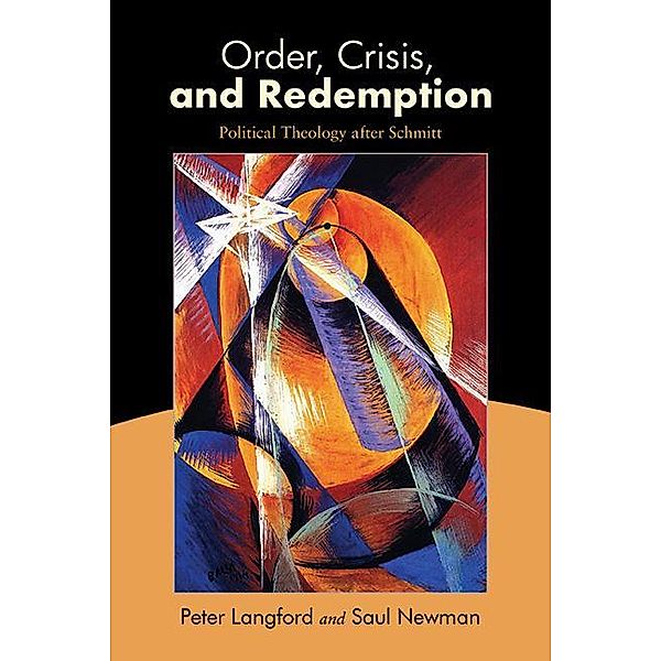 Order, Crisis, and Redemption, Peter Langford, Saul Newman
