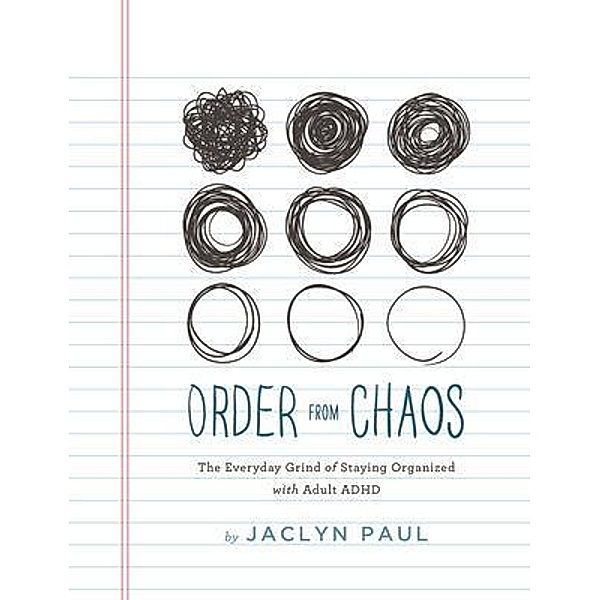 Order from Chaos, Jaclyn Paul