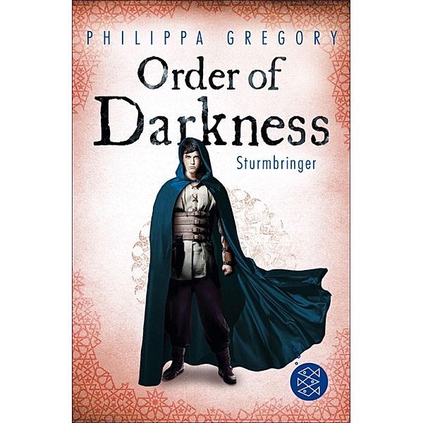 Order of Darkness Band 2: Sturmbringer, Philippa Gregory