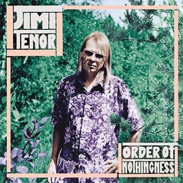 Order Of Nothingness (Vinyl), Jimi Tenor